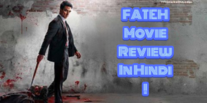 Read more about the article FATEH Movie Review